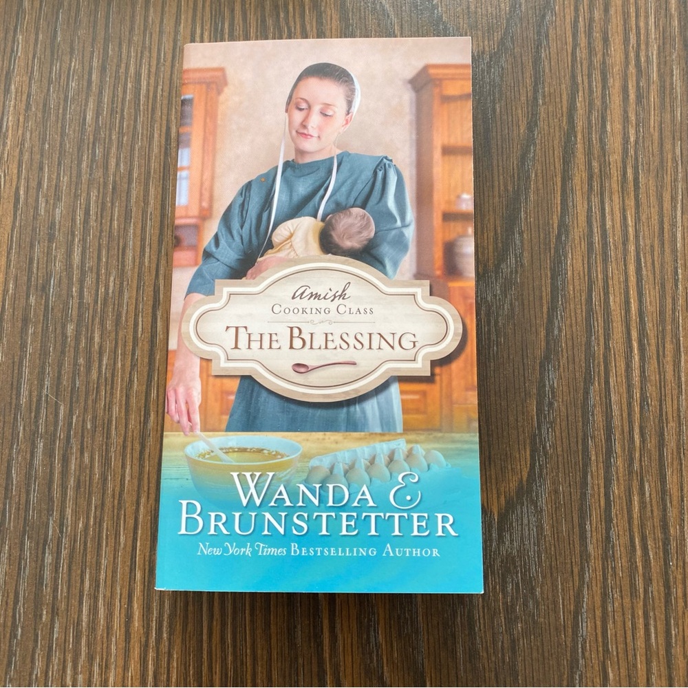 The Blessing by Wanda E. Brunstetter Book